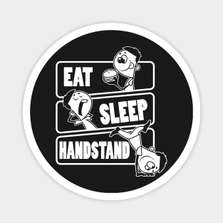 Eat Sleep Handstand Repeat - Dancing Gymnastics product Magnet